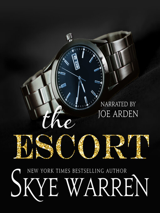 Title details for The Escort by Skye Warren - Available
